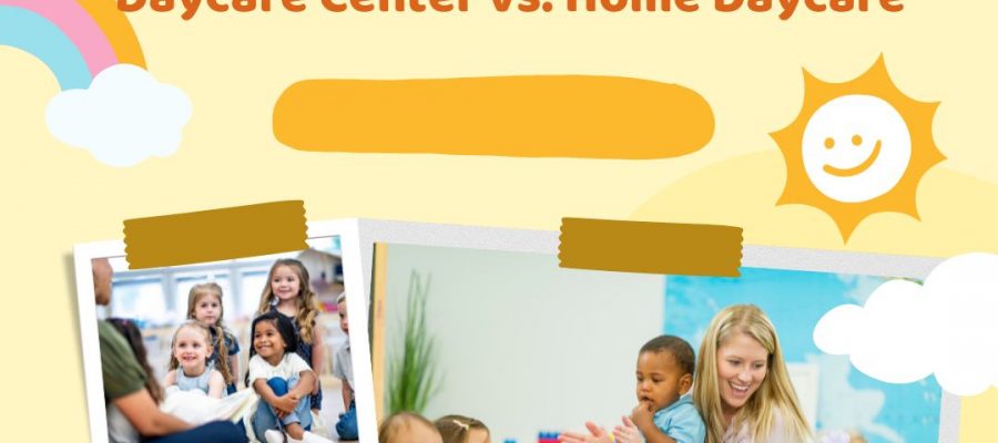 Daycare Center vs. Home Daycare