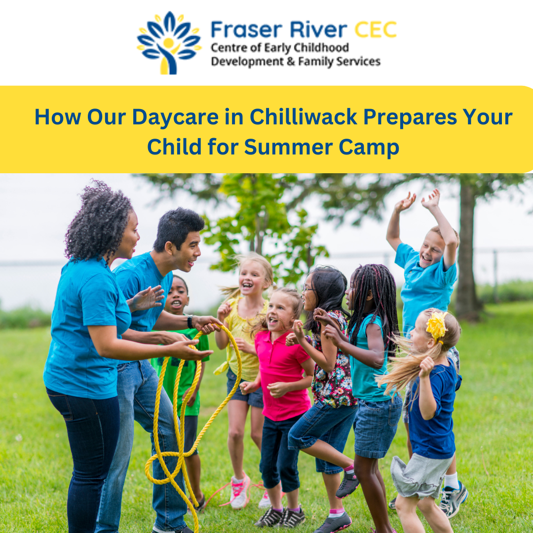 Preparing Children for Summer camp with Our Chilliwack Daycare